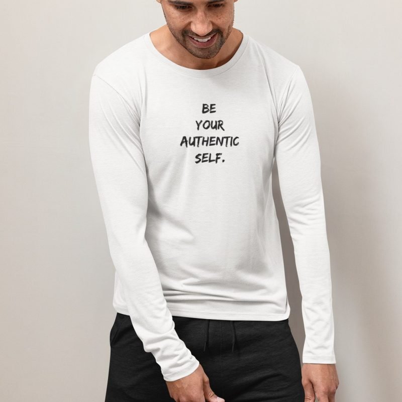 Be Your Authentic Self- Men's White Long Sleeve T-shirt