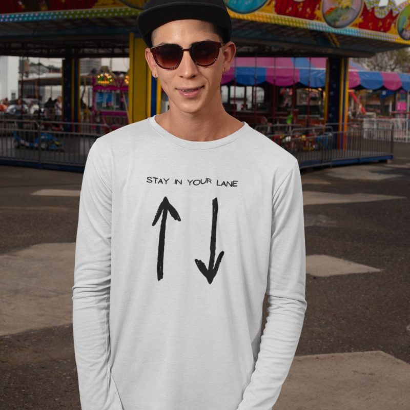 Stay In Your Lane- Men's White Long Sleeve T-shirt