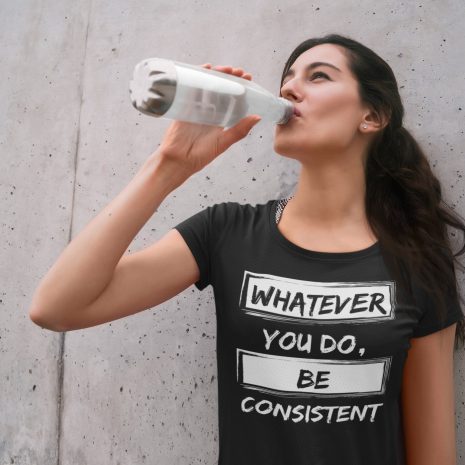 Whatever You Do Be Consistent Unisex Black T-shirt