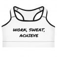 work sweat achieve White Inspirational Sports bra