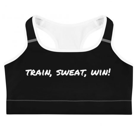 Train Sweat Win Inspirational Black Sports Bra
