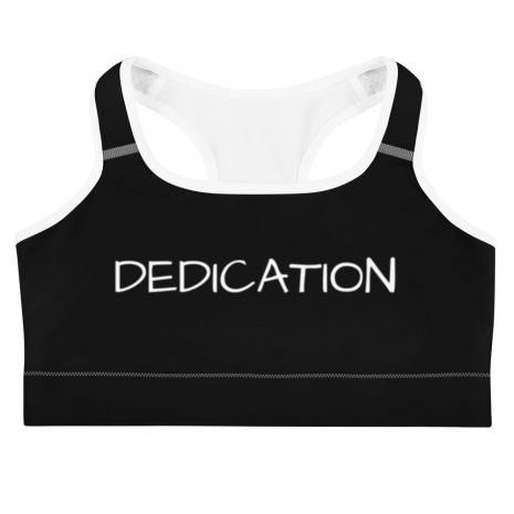 Dedication Inspirational Black Sports Bra