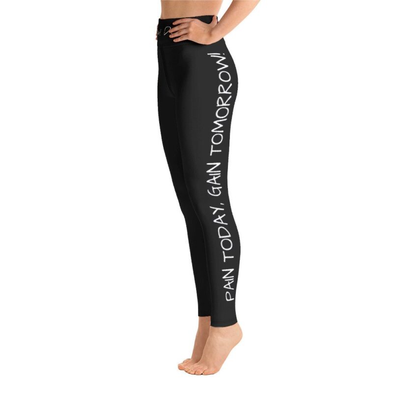 Motivational Black Yoga Leggings - pain today gain tomorrow