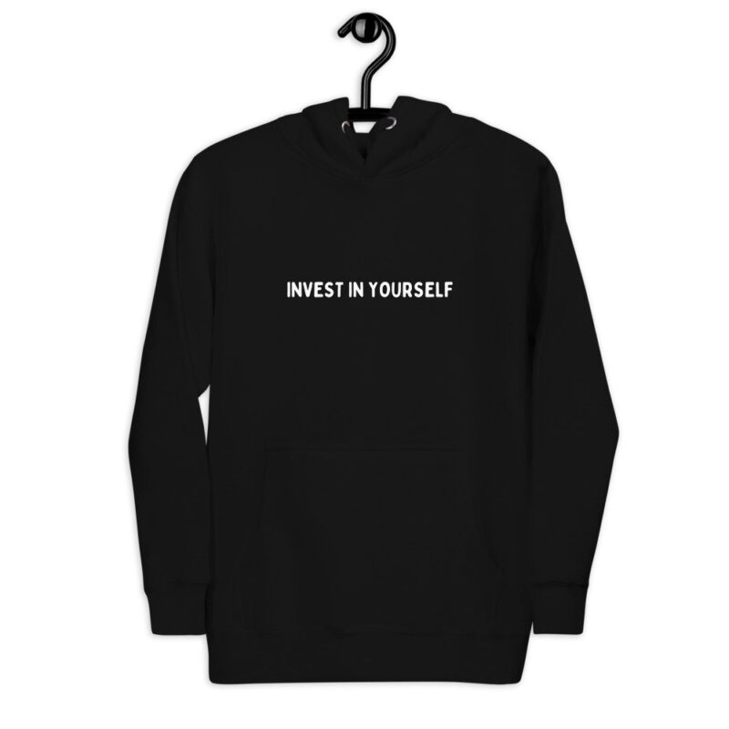 unisex hoodie invest in yourself